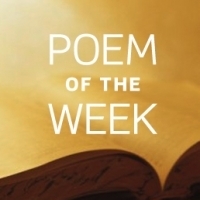 Poems of the Week: 2010–2011 Poems of the Week: 2010–2011